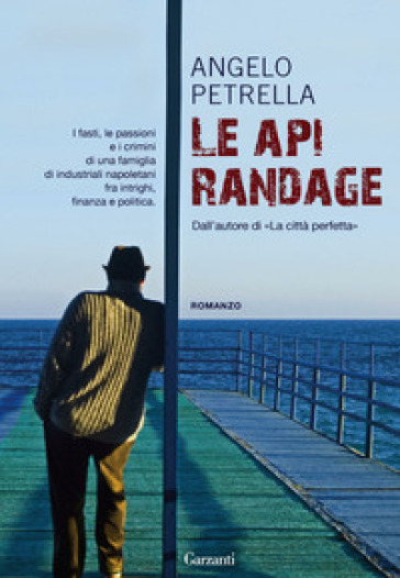 Le api randage - Angelo Petrella