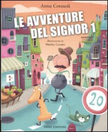 Le avventure del Signor 1 - Anna Cerasoli