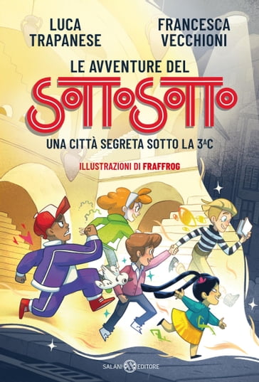 Le avventure del Sottosotto - Luca Trapanese - Francesca Maria Alessandra Vecchioni