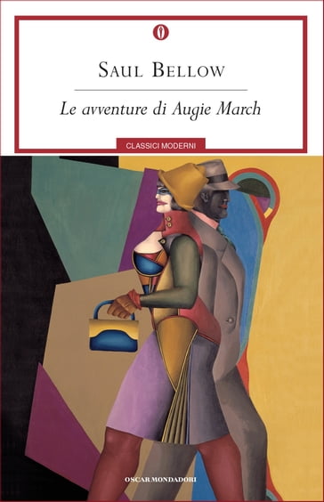 Le avventure di Augie March - Saul Bellow