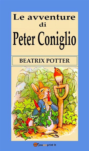 Le avventure di Peter Coniglio - Beatrix Potter