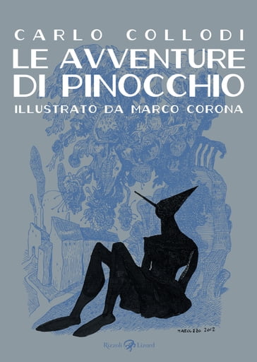 Le avventure di Pinocchio - Carlo Collodi - Marco Corona