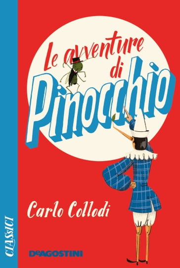 Le avventure di Pinocchio - Carlo Collodi