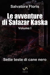 Le avventure di Salazar Kaska