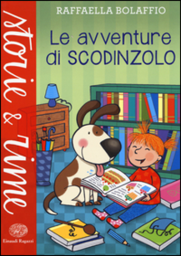 Le avventure di Scodinzolo - Raffaella Bolaffio