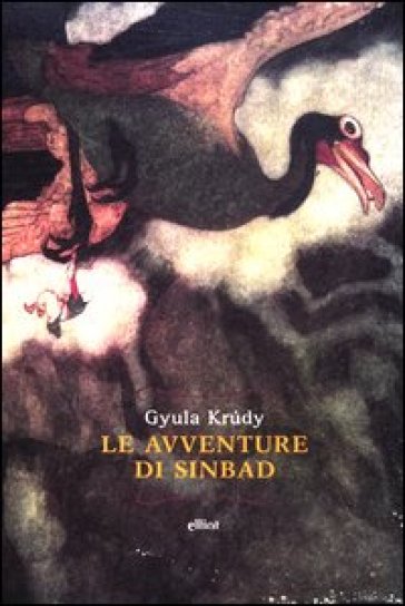 Le avventure di Sindbad - Gyula Krudy