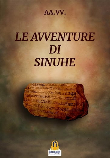 Le avventure di Sinuhe - AA.VV. Artisti Vari