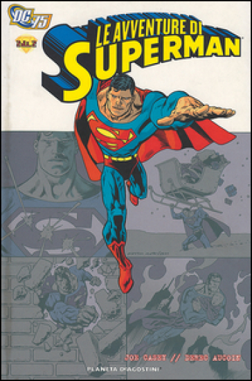 Le avventure di Superman. 2. - Joe Casey - Derec Aucoin