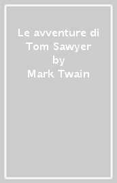 Le avventure di Tom Sawyer