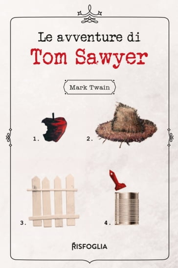 Le avventure di Tom Sawyer - Twain Mark