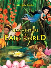 Le avventure nel Fairy World