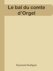 Le bal du comte d Orgel