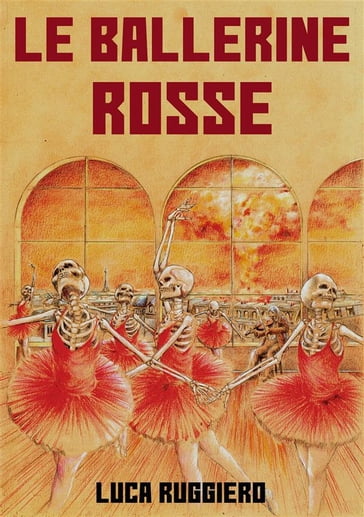 Le ballerine rosse - Luca Ruggiero