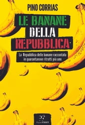 Le banane della Repubblica