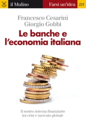 Le banche e l economia italiana