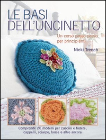 Le basi dell'uncinetto - Nicki Trench