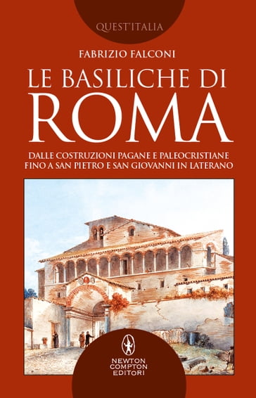 Le basiliche di Roma - Fabrizio Falconi