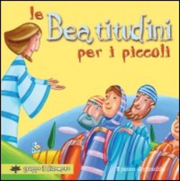 Le beatitudini per i piccoli - Silvia Vecchini