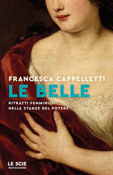 Le belle - Francesca Cappelletti