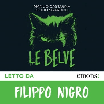 Le belve - Manlio Castagna - Guido Sgardoli