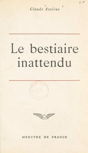 Le bestiaire inattendu