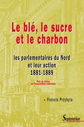 Le blé, le sucre et le charbon