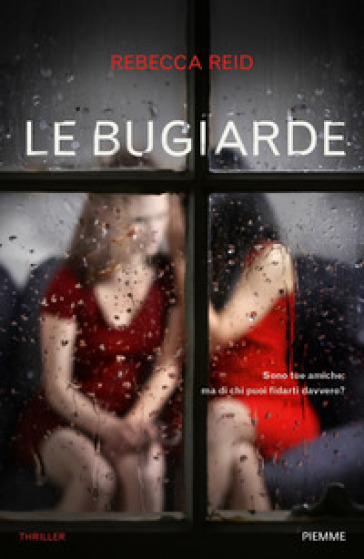 Le bugiarde - Rebecca Reid