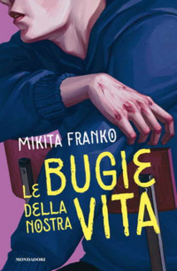 Le bugie della nostra vita - Mikita Franko