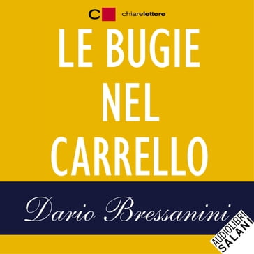 Le bugie nel carrello - Dario Bressanini