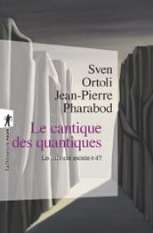 Le cantique des quantiques