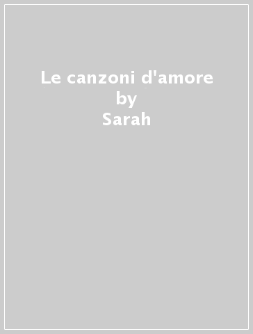 Le canzoni d'amore - Sarah
