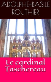 Le cardinal Taschereau