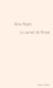 Le carnet de Rrose