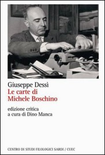 Le carte di Michele Boschino - Giuseppe Dessì