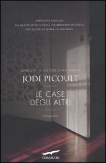 Le case degli altri - Jodi Picoult