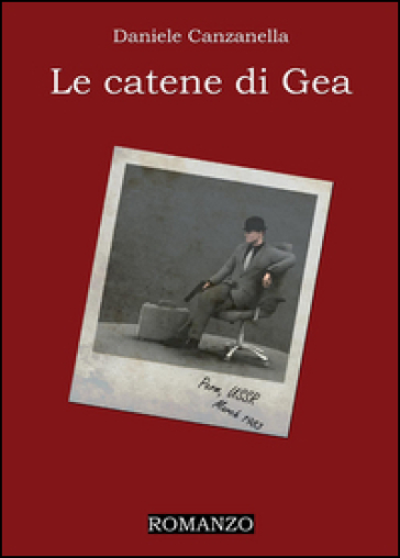 Le catene di Gea - Daniele Canzanella