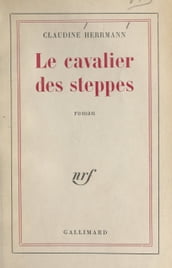 Le cavalier des steppes