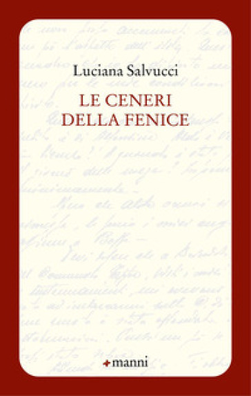 Le ceneri della fenice - Luciana Salvucci