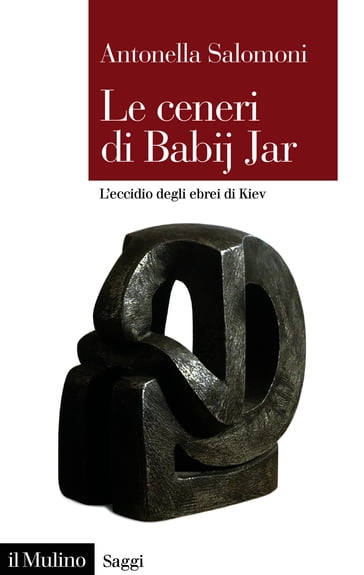 Le ceneri di Babij Jar - Antonella Salomoni