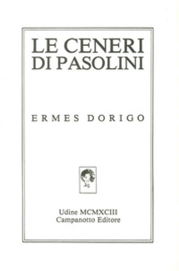 Le ceneri di Paolini - Ermes Dorigo