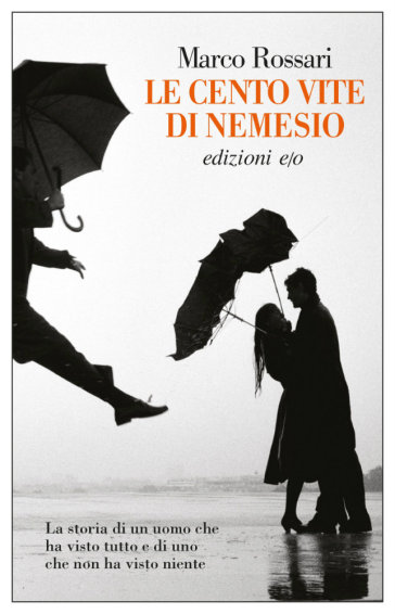 Le cento vite di Nemesio - Marco Rossari