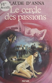 Le cercle des passions