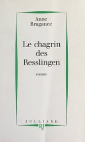 Le chagrin des Resslingen