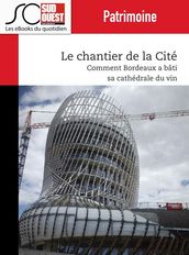 Le chantier de la Cité