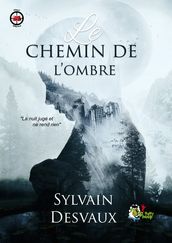 Le chemin de l ombre