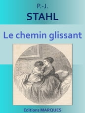 Le chemin glissant