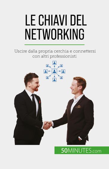 Le chiavi del networking - Elise Evrard