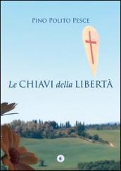 Le chiavi della libertà