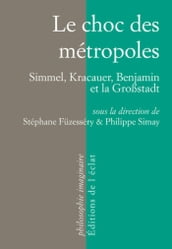 Le choc des métropoles