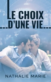 Le choix d une vie